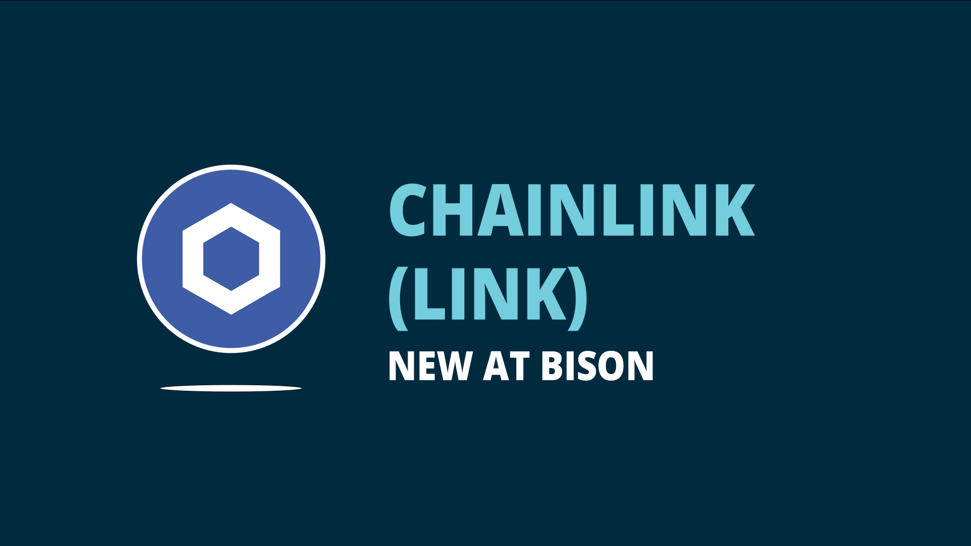 New Cryptocurrency at BISON: Chainlink (Link) - BISON App