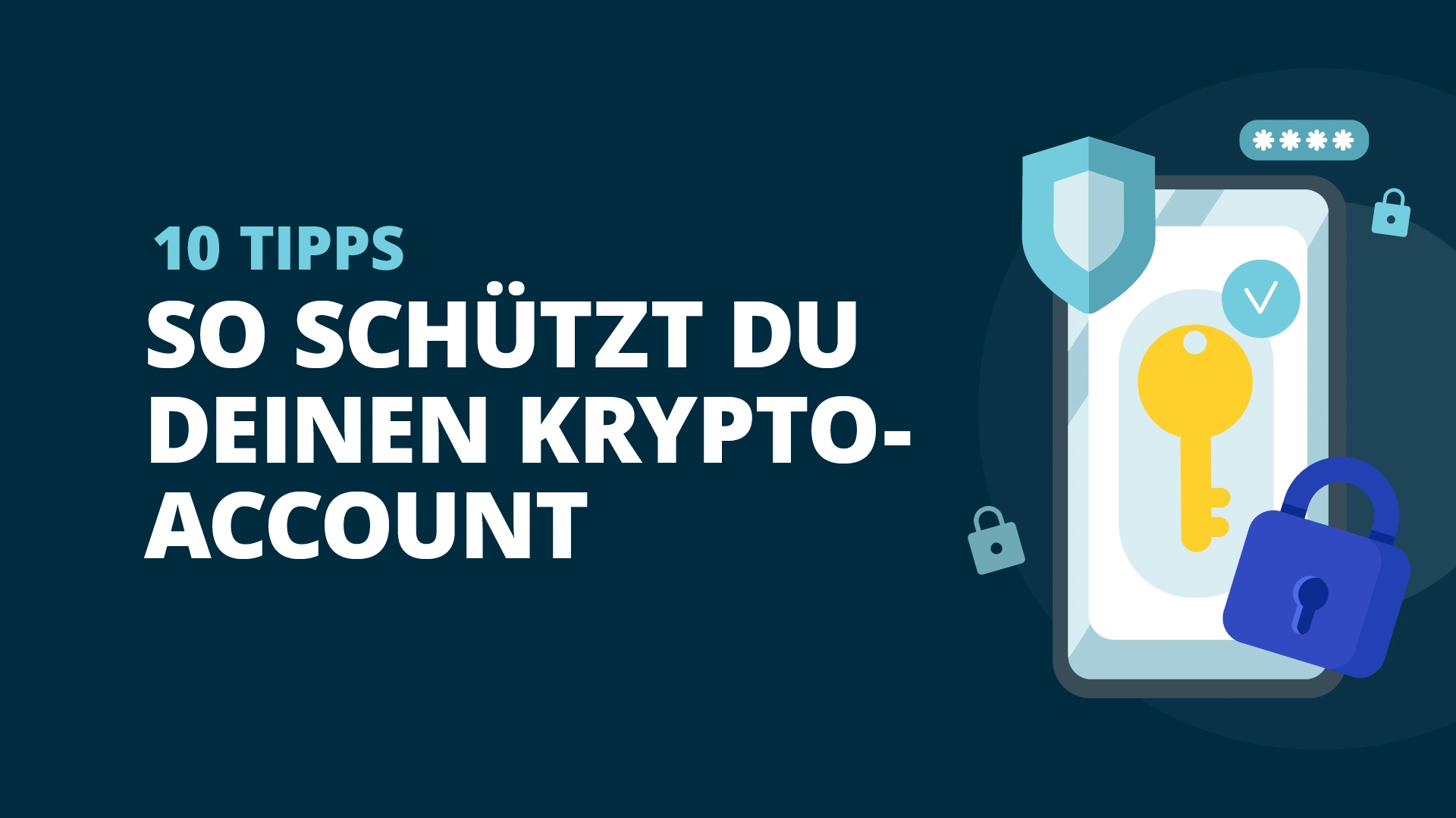 10 Tipps - So schützt du deinen Krypto-Account - BISON App