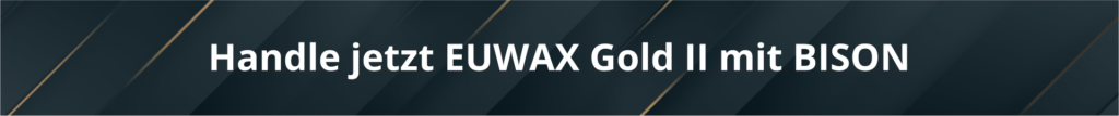 Handle EUWAX Gold II bei BISON