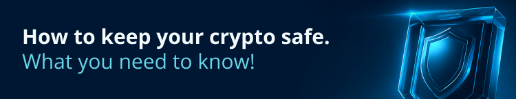 How to keep your crypto safe? Banner